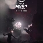 Full Moon Trail (FMT): El Epicentro del Trail en Canarias regresa el 1 de julio