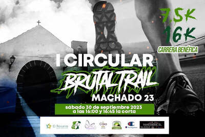 El sábado 30 de septiembre de 2023, la localidad de El Rosario será el escenario de la emocionante I Circular Brutaltrail Machado 16k