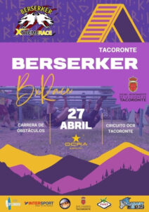 El Club Deportivo Deycanat y el Excmo. Ayuntamiento de Tacoronte, presenta la emocionante Berserker Xtreme Race (BXRace) en Tacoronte.