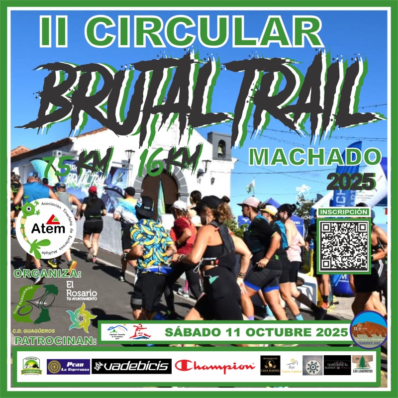 La montaña vuelve a rugir este 11 de octubre de 2025 con la esperadísima II Brutal Trail Machado, en El Rosario.