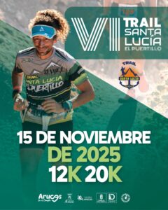El próximo sábado 15 de noviembre de 2025 a las 8:30 AM, el municipio de Arucas acogerá una nueva edición del Trail Santa Lucía El Puertillo