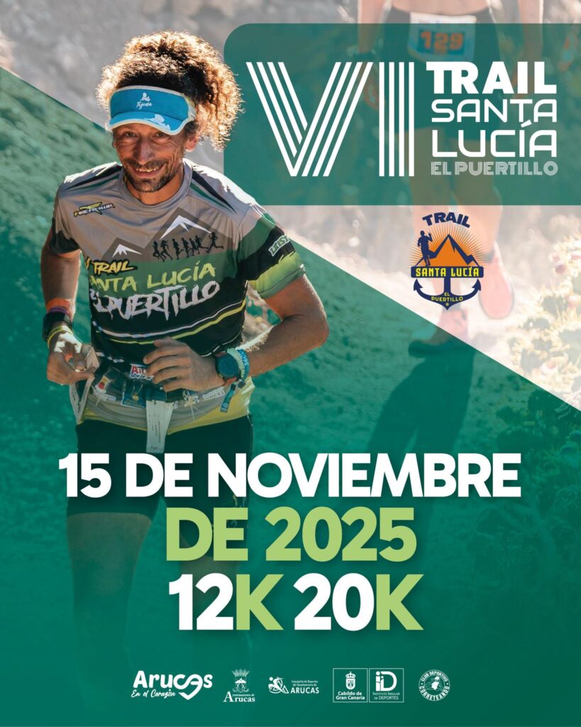 El próximo sábado 15 de noviembre de 2025 a las 8:30 AM, el municipio de Arucas acogerá una nueva edición del Trail Santa Lucía El Puertillo