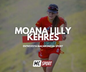 Moana Lilly Kehres es, a sus 20 años, una de las mayores promesas ( y realidades) del trail, no solo canario, sino del panorama nacional.