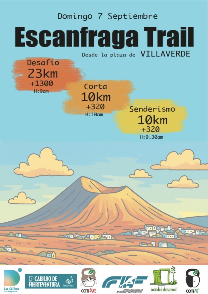 Fuerteventura, volverá a convertirse en el epicentro del trail running insular con la celebración de una nueva edición de la Escanfraga Trail