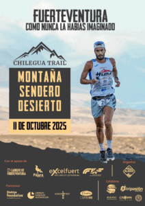 En el corazón salvaje de Fuerteventura, donde el viento acaricia la tierra árida y el sol no da tregua... nace la Chilegua Trail 2025