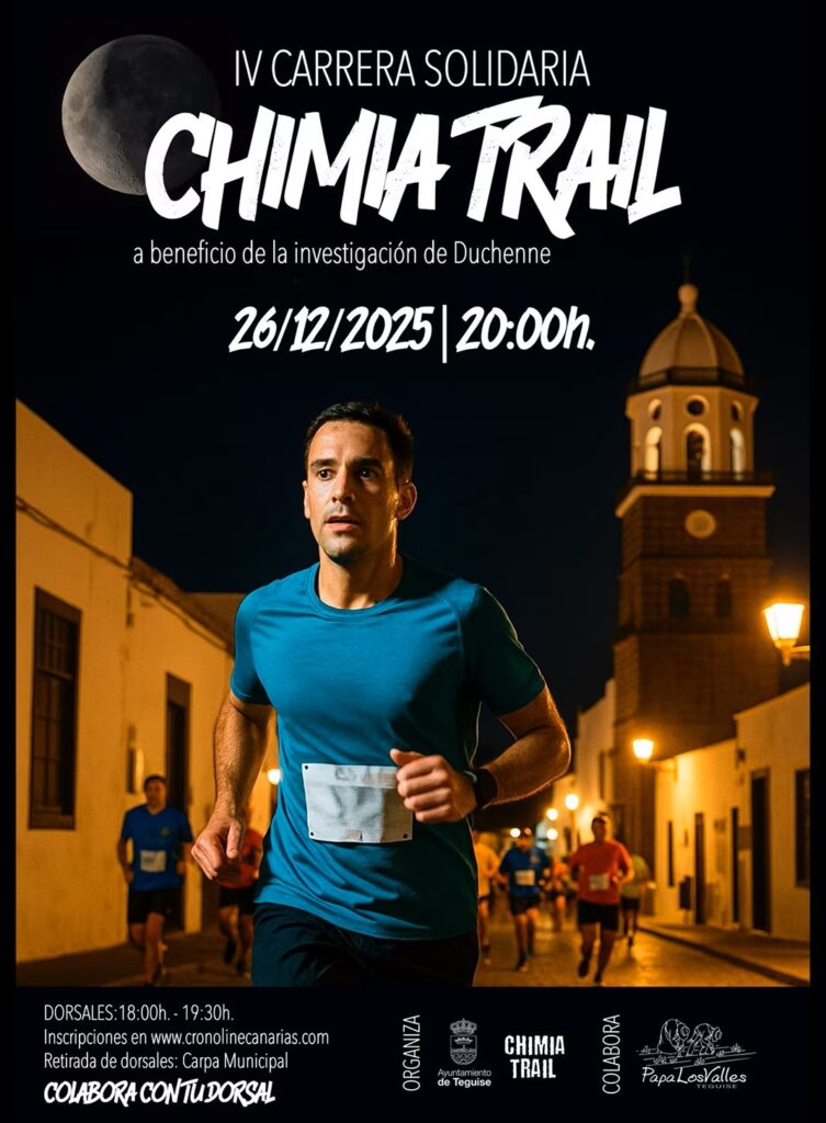 La Villa de Teguise se llenarán de luz, emoción y zapatillas en movimiento con la celebración de la IV Carrera Solidaria Chimia Trail.