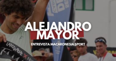 En esta charla con Macaronesia Sport, Alejandro Mayor repasa su relación con la montaña desde niño, su salto a la competición