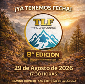 El Trail Las Fuentes celebrará su 8ª edición el próximo 29 de agosto, con salida prevista a las 17:30 horas en el barrio de Camino del Tornero